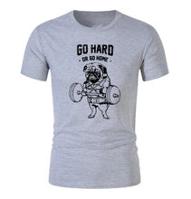 Load image into Gallery viewer, Pug Go Hard or Go Home